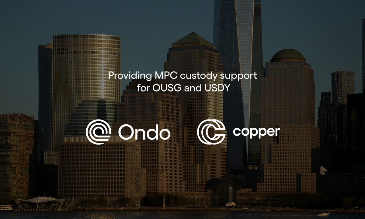 Copper Adds Support for Ondo Finance’s Tokenized US Treasuries Tokens